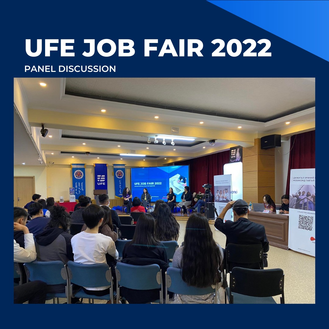 “UFE - JOB FAIR 2022” ажлын байрны нээлттэй өдөрлөг 5-р сарын 4-ны өдөр зохион байгуулагдлаа